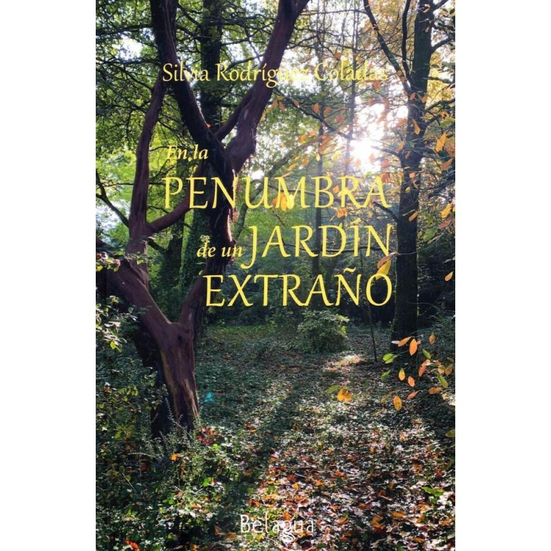 En la penumbra de un jardín extraño En la penumbra de un jardín extraño