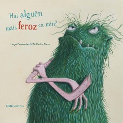 Hai alguén máis feroz ca min 