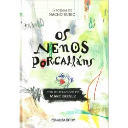 Os nenos porcalláns