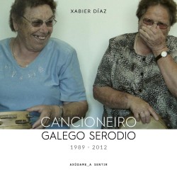 Cancioneiro galego serodio  1989-2012   Inclue CD 
