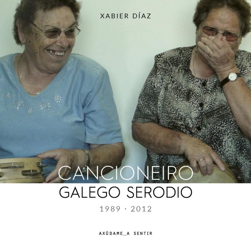 Cancioneiro galego serodio 1989-2012 Inclue CD Cancioneiro galego serodio 1989-2012 Inclue CD