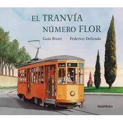El tranvia numero flor
