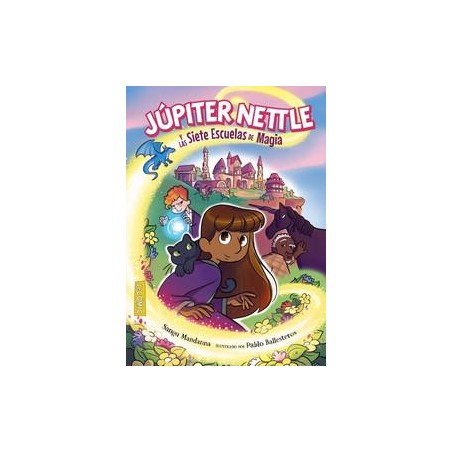Júpiter Nettle y las Siete Escuelas de Magia