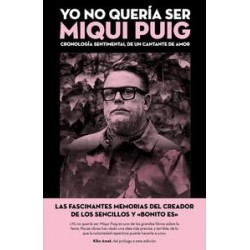 Yo no quería ser Miqui Puig