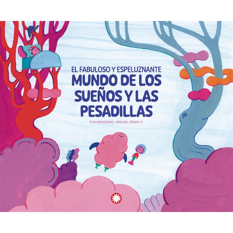 El fabuloso y espeluznante mundo de los sueños El fabuloso y espeluznante mundo de los sueños