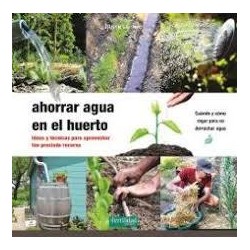 Ahorrar agua en el huerto