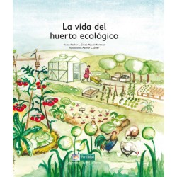 La Vida Del Huerto Ecologico- Cuentos Cuidar La Ti
