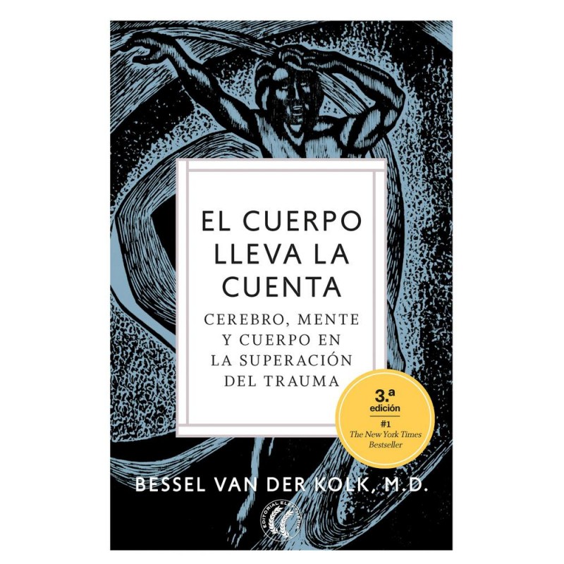 El cuerpo lleva la cuenta El cuerpo lleva la cuenta