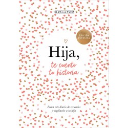 Hija  te cuento tu historia