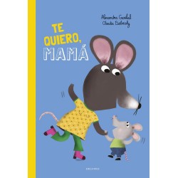 ¡Te quiero  mamá 