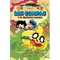 Los Compacuentos 2  Los Compas y el frijolito mági