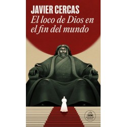 El loco de Dios en el fin del mundo