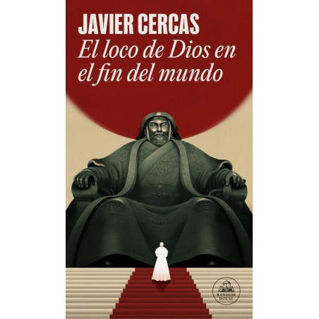El loco de Dios en el fin del mundo
