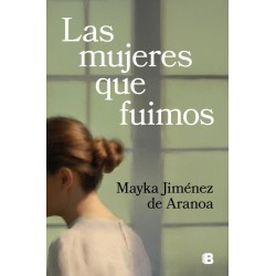 Las mujeres que fuimos