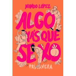 Algo más que sexo  Primavera