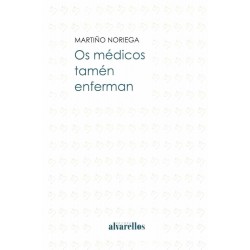 Os médicos tamén enferman