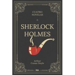 Sherlock Holmes  Cuatro novelas