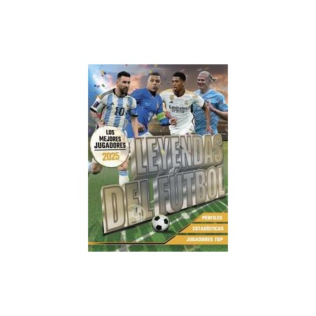 Leyendas del Fútbol  Los mejores jugadores 2025