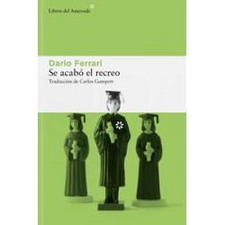 Se acabó el recreo