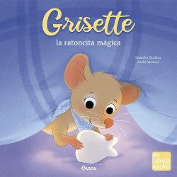 Grisette  la ratoncita mágica