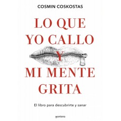 Lo que yo callo y mi mente grita