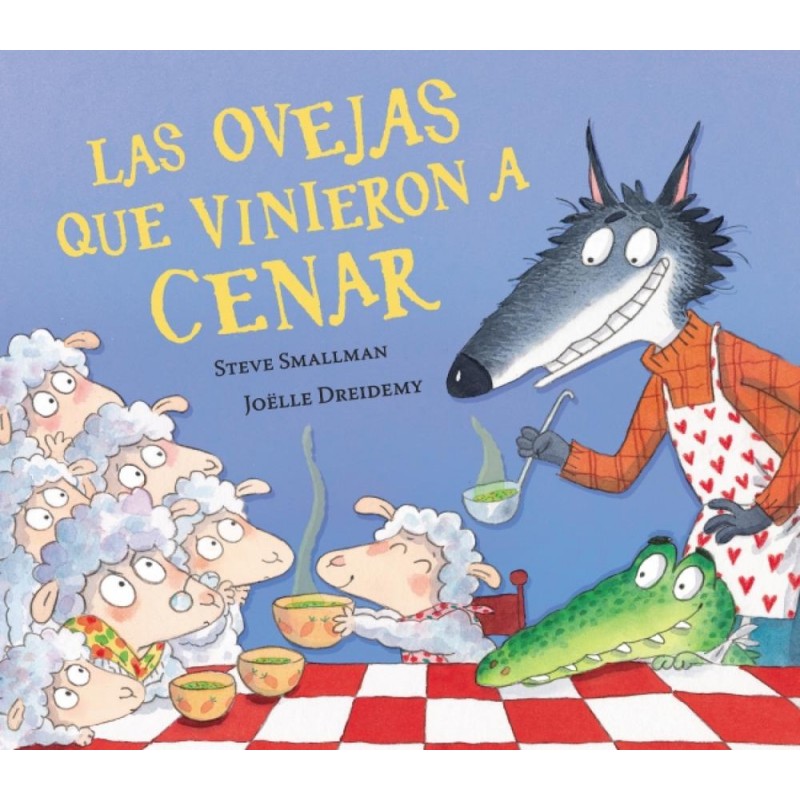 Las ovejas que vinieron a cenar La ovejita que vi Las ovejas que vinieron a cenar La ovejita que vi
