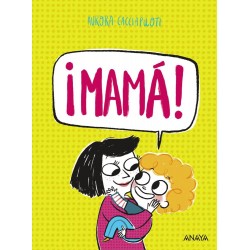 ¡Mamá 