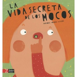 La vida secreta de los mocos