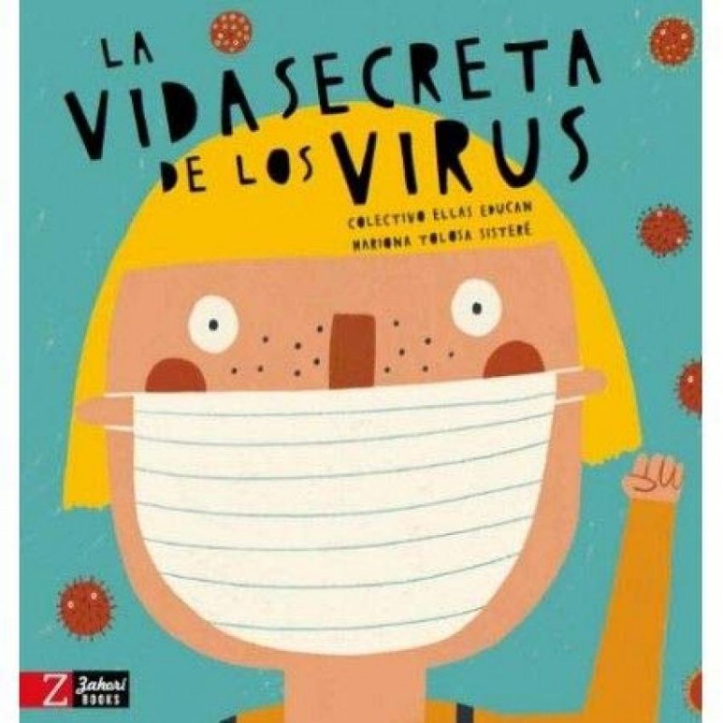 La vida secreta de los virus La vida secreta de los virus