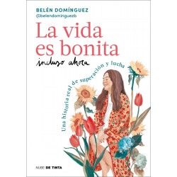 La vida es bonita incluso ahora