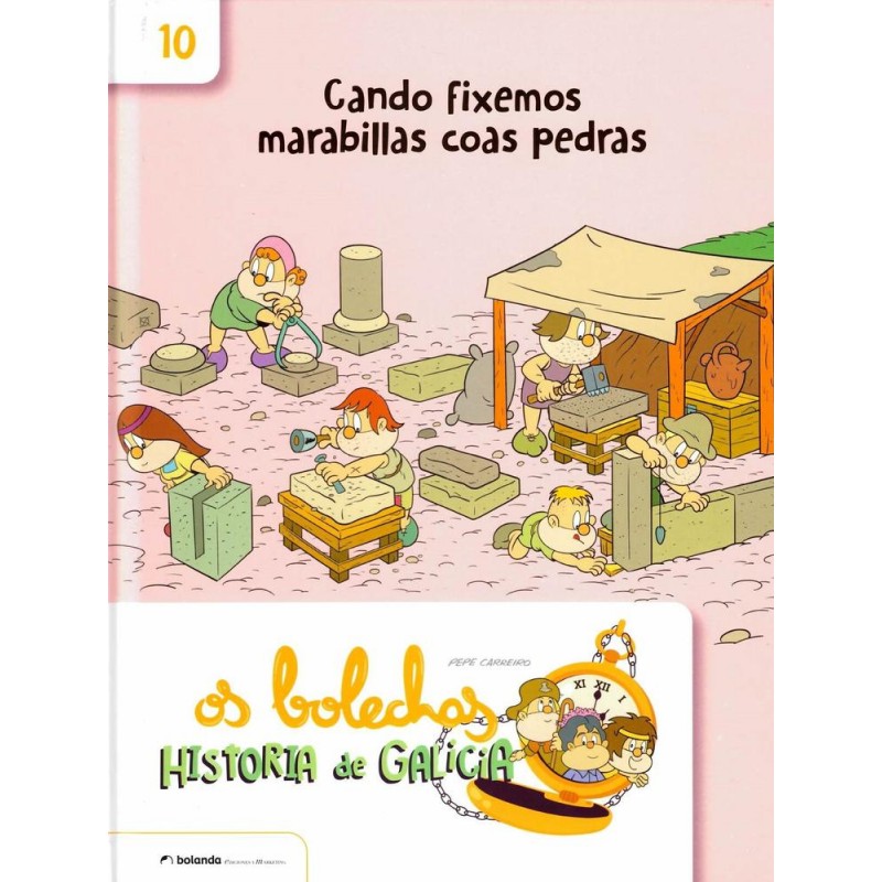 Os bolechas Cando fixemos marabillas cas pedras Os bolechas Cando fixemos marabillas cas pedras
