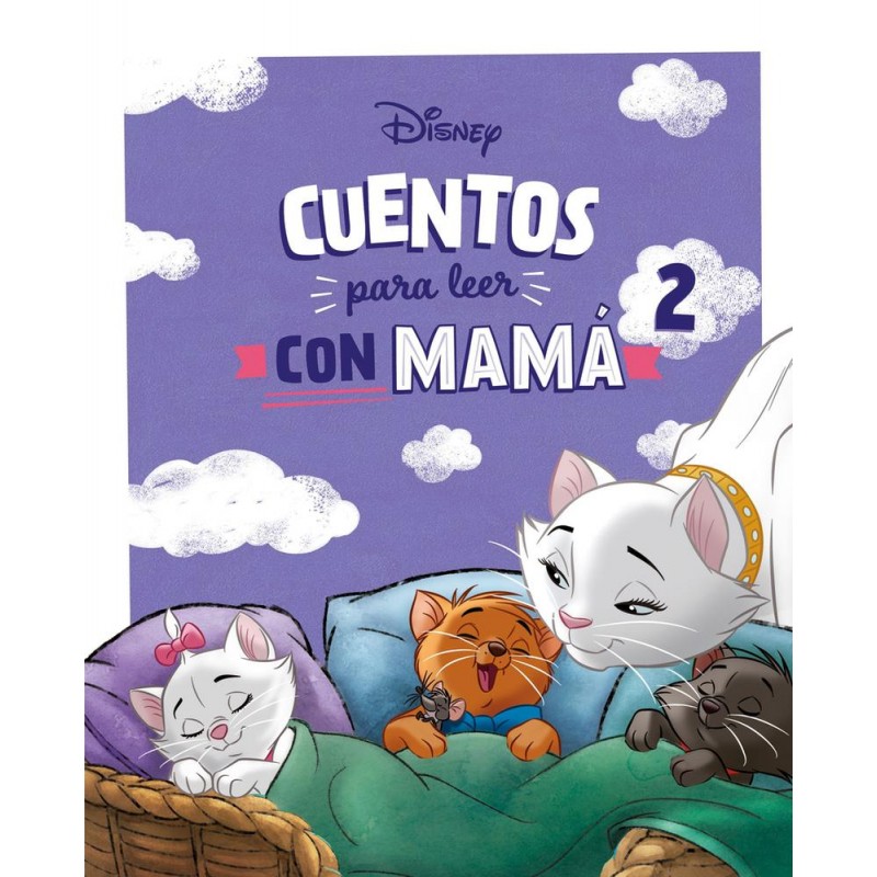 Cuentos Disney para leer con mamá 2 Cuentos Disney para leer con mamá 2