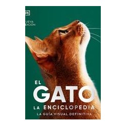 El gato  La enciclopedia  La guía visual definitiv