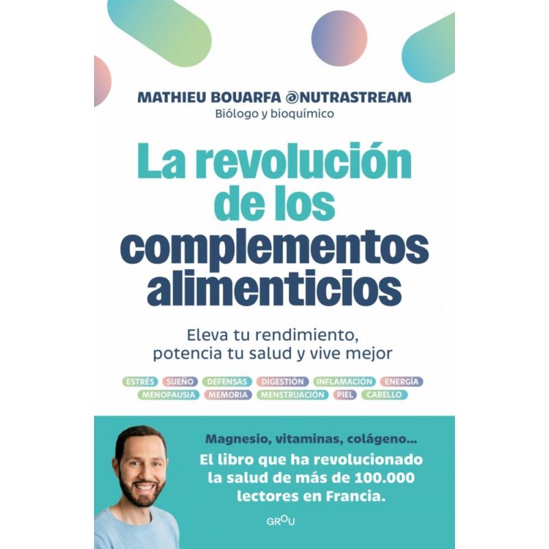La revolución de los complementos alimenticios