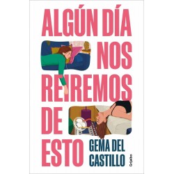 Algún día nos reiremos de esto