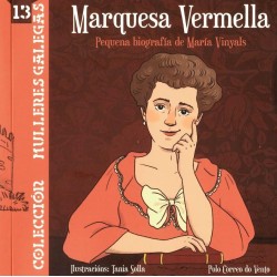 Marquesa Vermella  Pequene biografia de María Viny