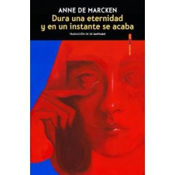 Dura una eternidad y en un instante se acaba