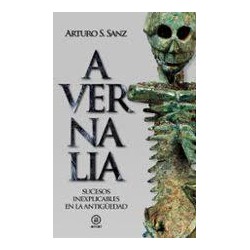 Avernalia  Sucesos inexplicables en la antigüedad