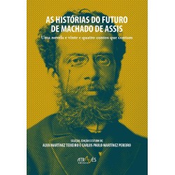 As historias do futuro de Machado de Assis