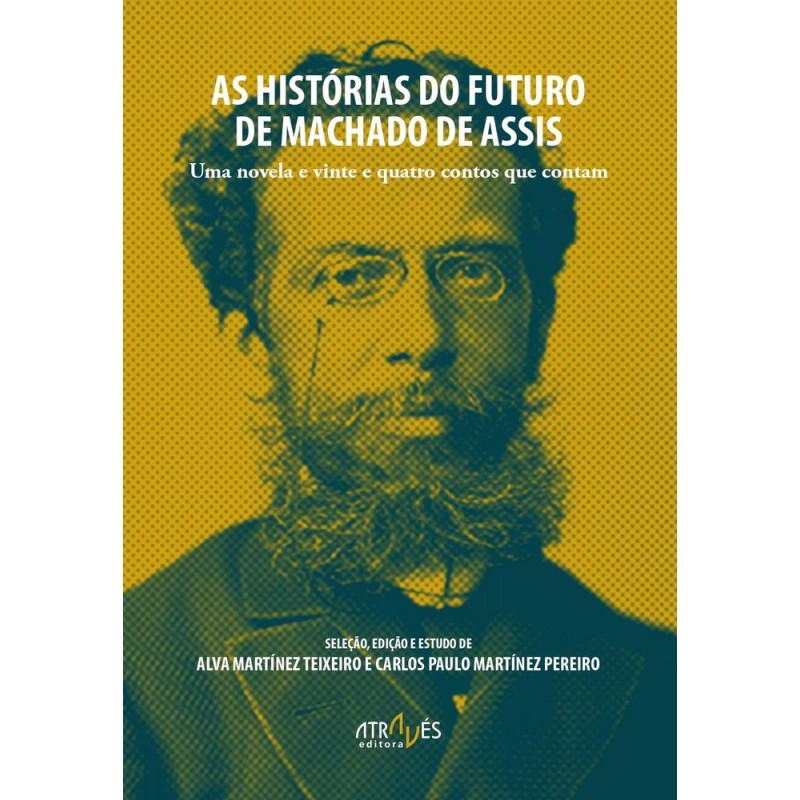 As historias do futuro de Machado de Assis