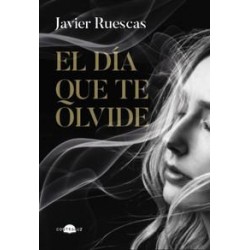 El día que te olvide