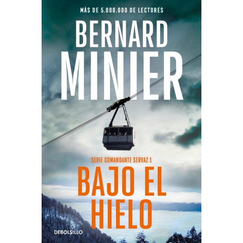 Bajo el hielo  Comandante Servaz 1 