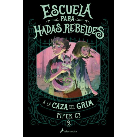 A la caza del Grim  Escuela para hadas rebeldes 2 