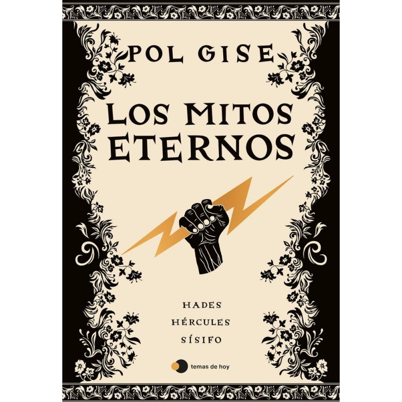Los mitos eternos Los mitos eternos