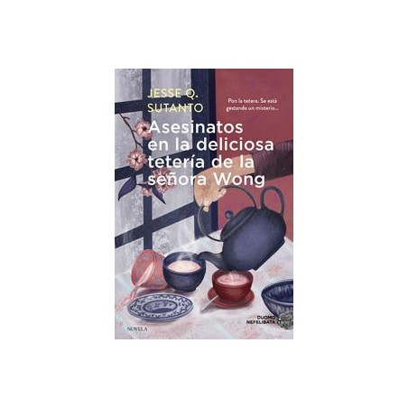 Asesinatos en la deliciosa tetería de la señora Wo