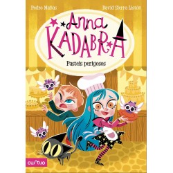 Anna Kadabra 6  Pasteis perigosos