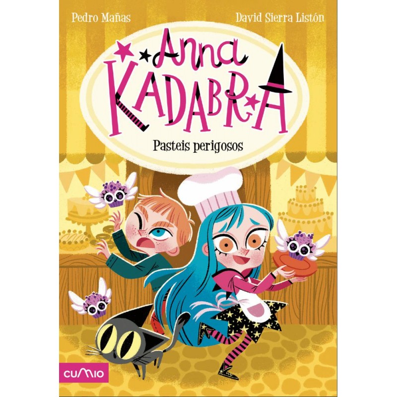 Anna Kadabra 6  Pasteis perigosos