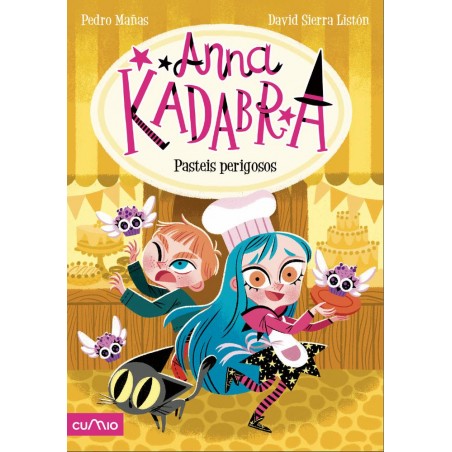 Anna Kadabra 6  Pasteis perigosos