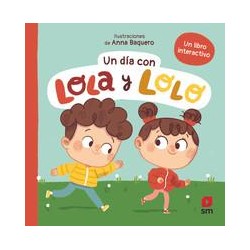 Un día con Lola y Lolo