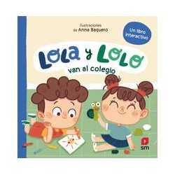 Lola y Lolo van al colegio